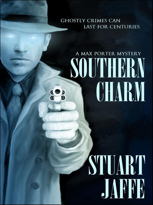 Title details for Southern Charm by Stuart Jaffe - Available